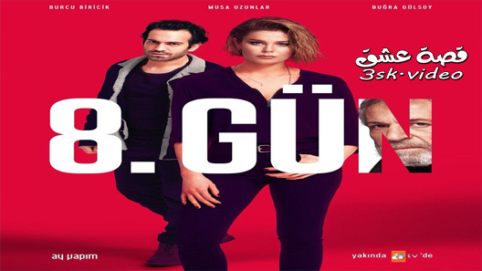 مسلسل اليوم الثامن الحلقة 8 مترجم – الاخيرة